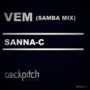 SANNA-C - VEM (Samba Mix)