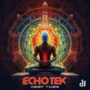 Echotek - Deep Times (Original Mix)