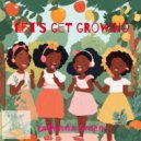 LaDonna Green - Let\'s Get Growing (Instrumental)