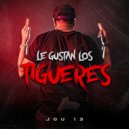 Jou 13 - Le Gustan Los Tigueres ()