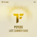Psycos - Late Summer Rave (Extended Mix)