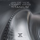 JAN DE VICE & RAMIN ARAB - Titanium