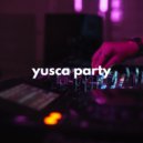 Yusca - Party 85 ()
