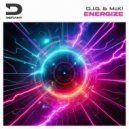 D.J.G. & M.I.K! - Energize (Extended Mix)