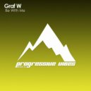 GRAF W - Be With Me