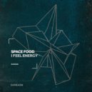 Space Food - Feel For Race