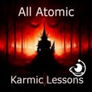 All Atomic - Karmic Lessons (A) Demonic Version