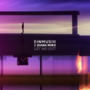 Einmusik, Diana Miro - Let Me Out