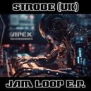 Strobe(UK) - Jam Loop 2 (Original Mix)