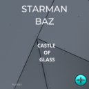 Starman & Baz - Castle Of Glass (Radio Edit)