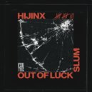 HIJINX - Slum