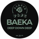 BAEKA - Deep Down Deep