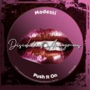 Modesti - Push It On