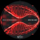 Break In Transmission - Into The Light