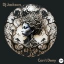 Dj Jackson - Can't Deny