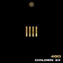 40D - Golden 23\' (Original Mix)