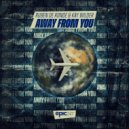 Ruben De Ronde & Kay Wilder - Away From You
