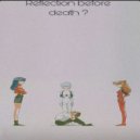 Twxnkyyy - Reflection before death ? ()