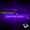 Christopher T - Something Special (Radio Version)