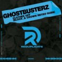 Ghostbusterz - Clothes Off