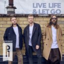 Proper Heat - Live Life & Let Go