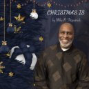 Mike P Fitzpatrick - Christmas Is ()