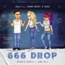 Holly-J & Shona McCoy & NEEQ & b1rdie - 666 Drop (b1rdie Remix - Extended)