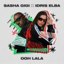Idris Elba & Sasha GiGi - Ooh LALA