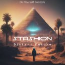 Stashion - Distant Future