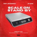 Nep Jennings & JP ONE - Scale on Standby ()