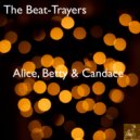 The Beat-Trayers - Alice, Betty & Candace (BVP Dizko Drumz)