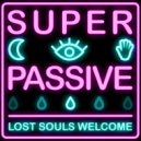 Super Passive - Gravetender