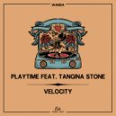 Playtime feat. Tangina Stone - Velocity (Radio Edit)