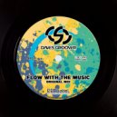 Daves Groover - Flow With The Music (Original Mix)