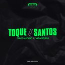 David Afonso & Sara Benoni - Toque dos Santos 2 (David Afonso & Sara Benoni Remix)