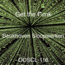 Beukhoven Sloopwerken - Get The Funk