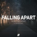 Falling Apart feat. Martin Staxx - Won\'t Go Home (Original Mix)