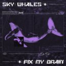 FixMyBrain - Sky Whales ()