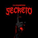 C4 Champion - Secreto