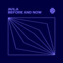 Avila - Before and Now