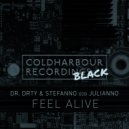 Dennis Sheperd, Stefanno b2b Julianno, DR. DRTY - Feel Alive