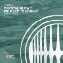 Snade - Crystal Glow (Original Mix)
