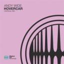 Andy Wide - Hovercar (Original Mix)