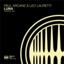 Paul Arcane & Leo Lauretti - Luna