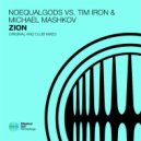 Noequalgods & Tim Iron & Michael Mashkov - Zion (Extended Mix)