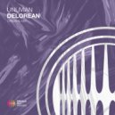 Unlivian - Delorean (Original Mix)