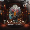 Durosai - Cerebro Somatic (arQer Remix)
