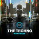 Max Freeze - The Techno