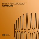 Brych & Dalia Lily - Illusions