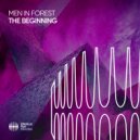 Men In Forest - The Beginning (Extended Mix)